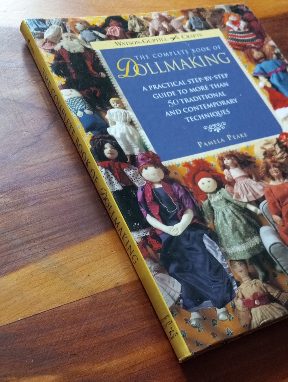 The Complete Book of Dollmaking by Pamela Peake - Blue & Yellow Cover - Picture 2 of 8